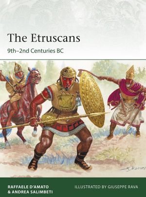 [Osprey Elite 223] • Elite [223] The Etruscans · 9th–2nd Centuries BC